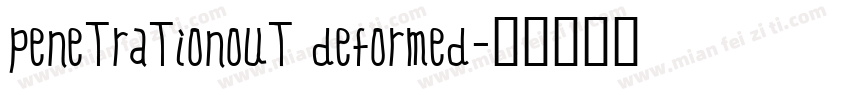 penetrationout deformed字体转换